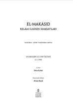 El-Makâsıd Kelâm İlminin Maksatları
